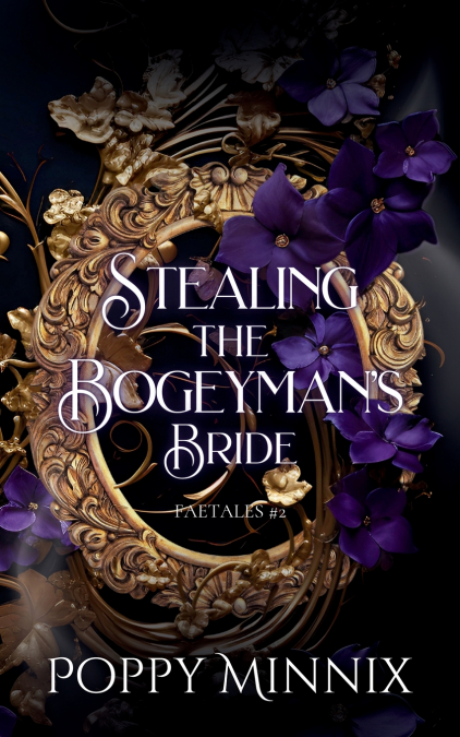 Stealing the Bogeyman’s Bride