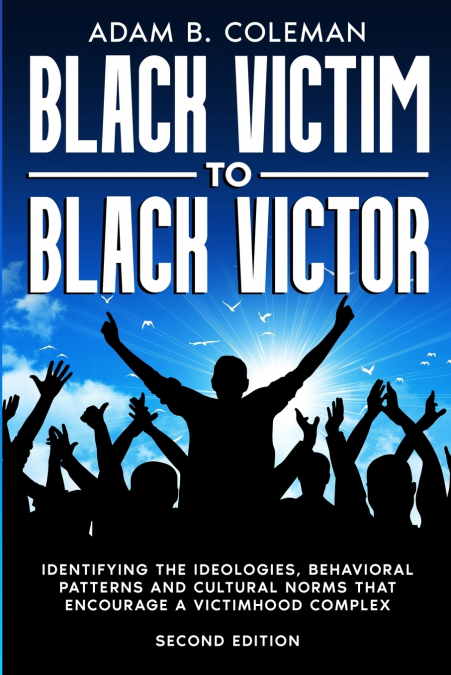 Black Victim To Black Victor