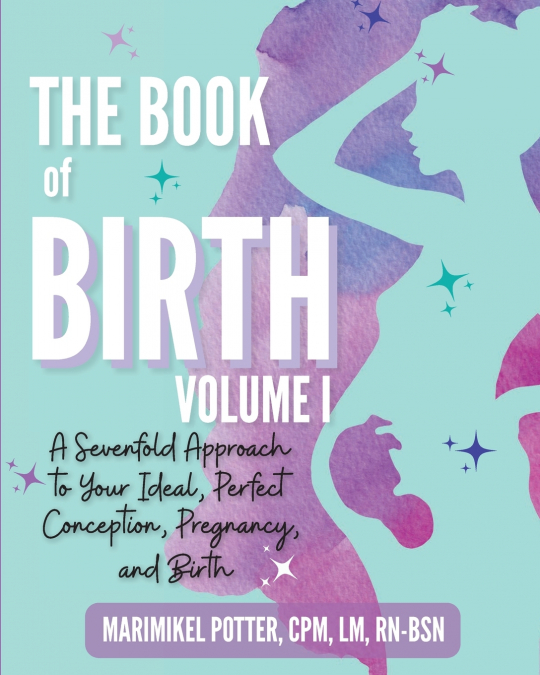 The Book of Birth, Volume I