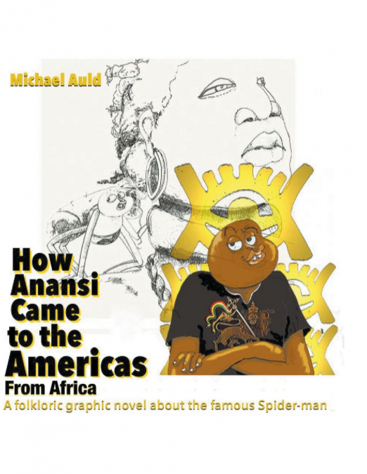 How Anansi Came to the Americas from Africa