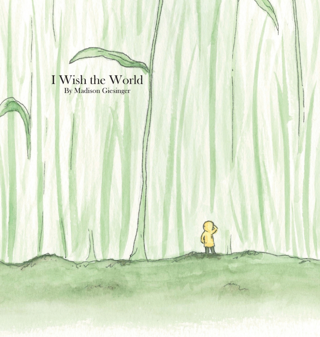 I Wish the World