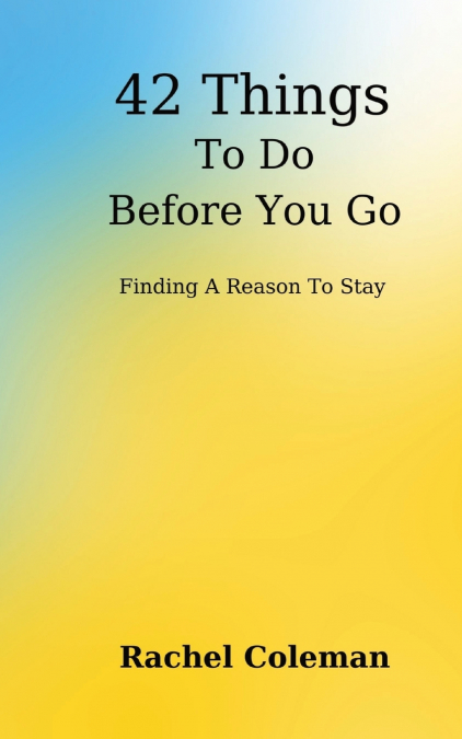 42 Things To Do Before You Go
