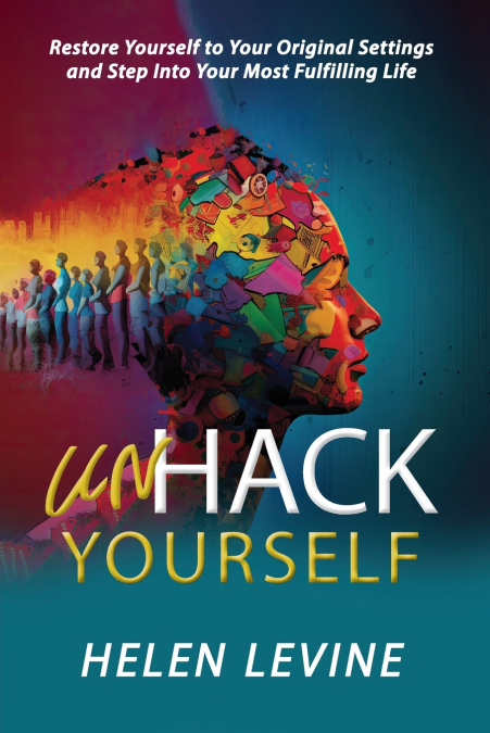 UnHack Yourself