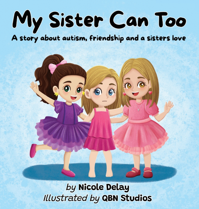 My Sister Can Too