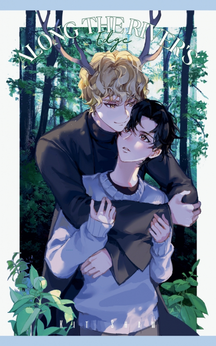 Along the River’s Edge
