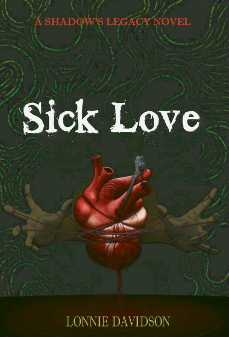 Sick Love