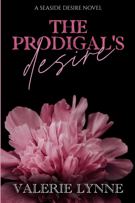 The Prodigal’s Desire