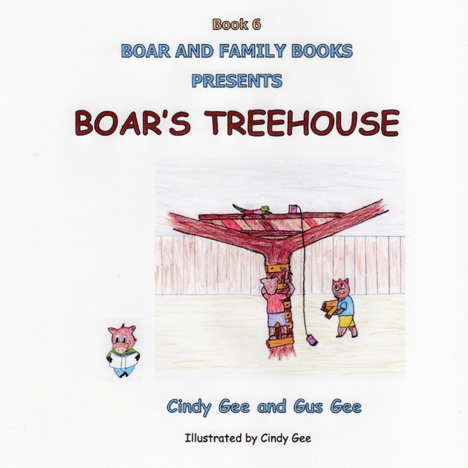 Boar’s Treehouse