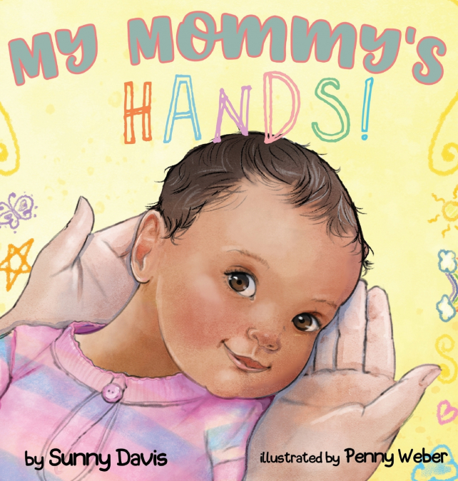 My Mommy’s Hands