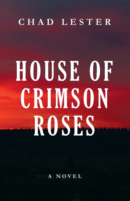 House of Crimson Roses
