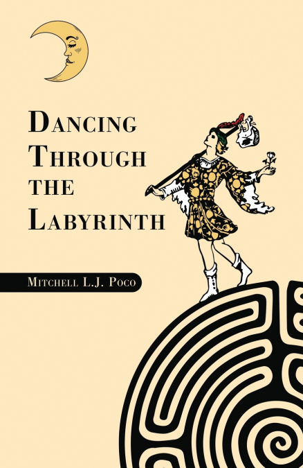 Dancing Through the Labyrinth