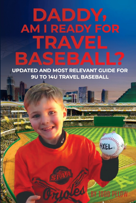 Daddy, Am I Ready For Travel Baseball?