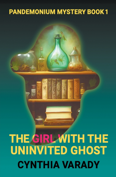 The Girl with the Uninvited Ghost