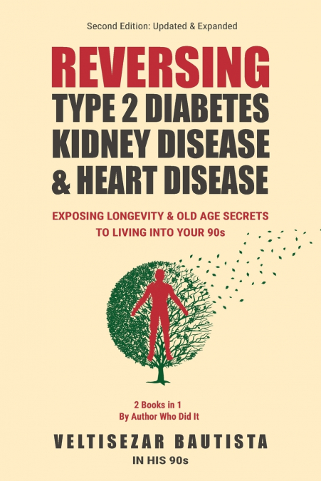Reversing Type 2 Diabetes, Kidney Disease, and Heart Disease