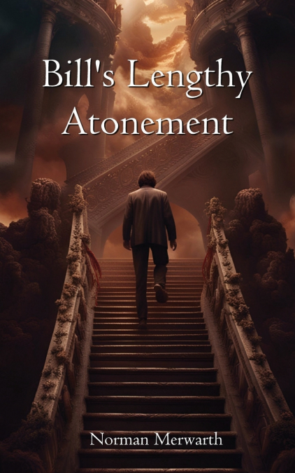 Bill’s Lengthy Atonement