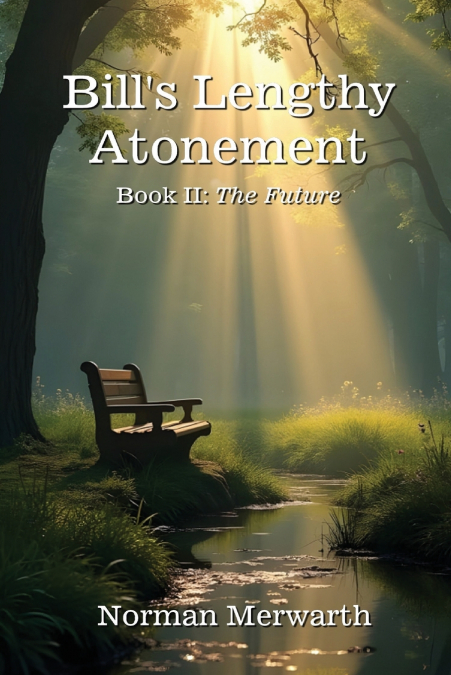 Bill’s Lengthy Atonement