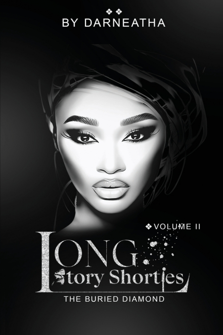 Long Story Shorties