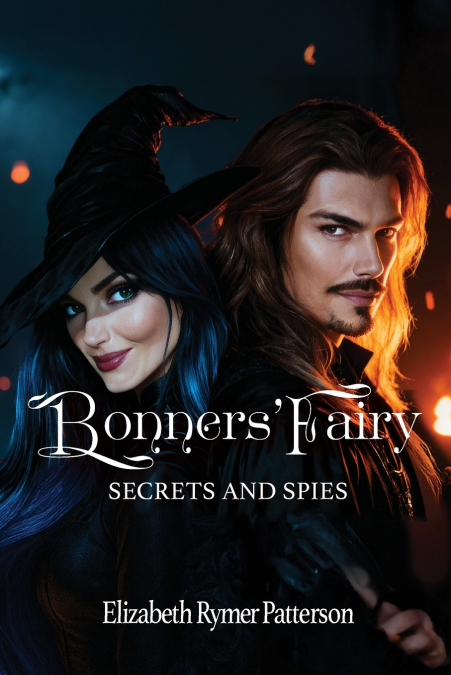Bonners’ Fairy - Secrets and Spies