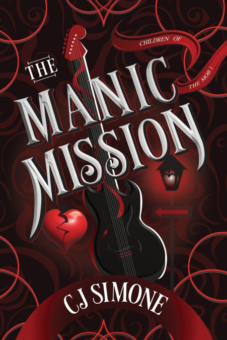The Manic Mission (Children of the Mob, #1)