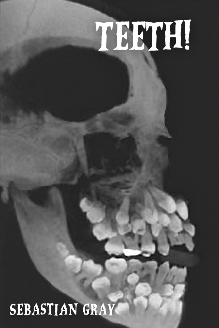TEETH!