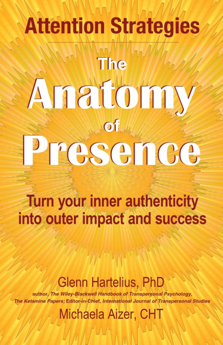 The Anatomy of Presence