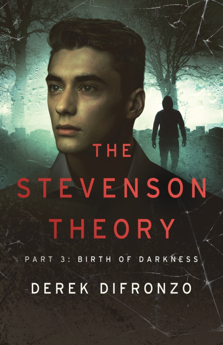 The Stevenson Theory - Part 3 - Birth of Darkness