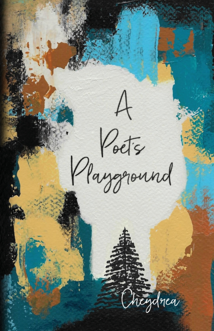 A Poet’s Playground