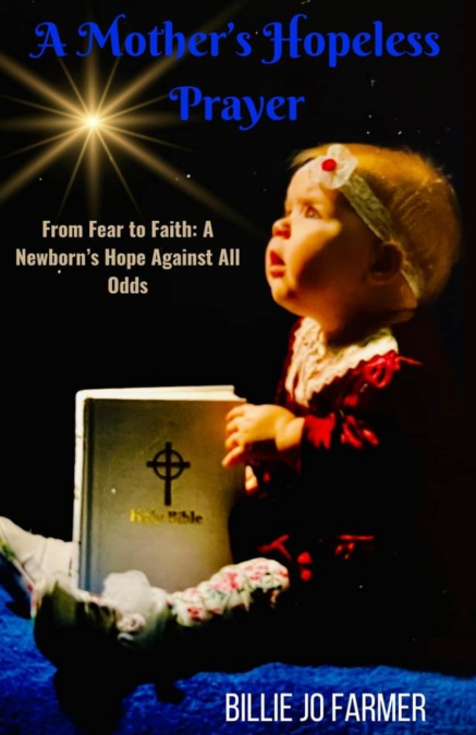 A Mother’s Hopeless Prayer