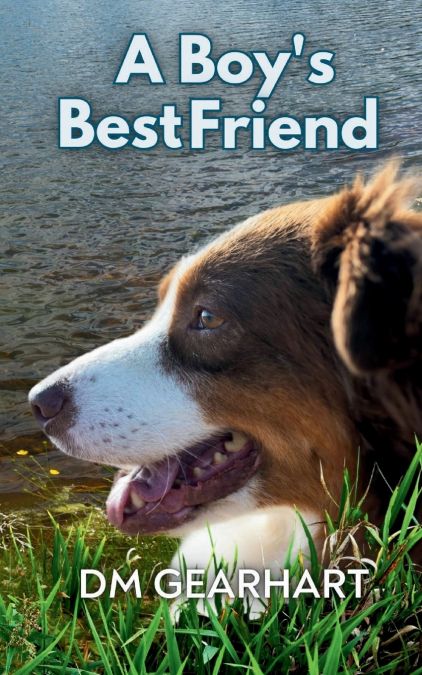 A Boy’s Best Friend