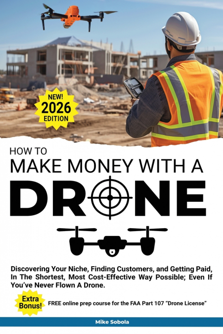 How to Make Money with a Drone