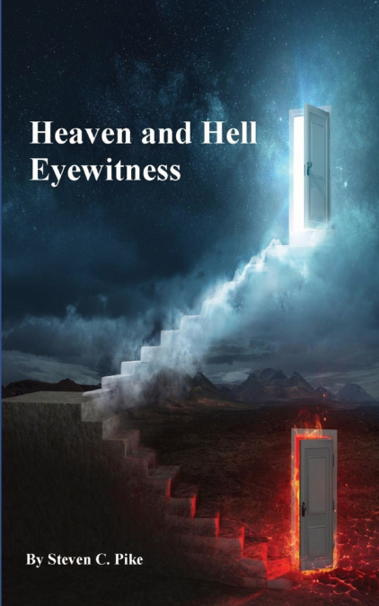 Heaven and Hell Eyewitness