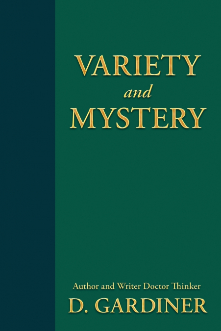 Variety and Mystery