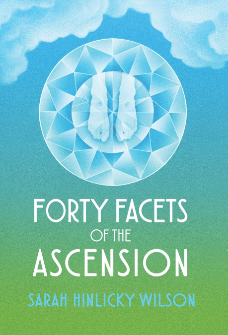 Forty Facets of the Ascension