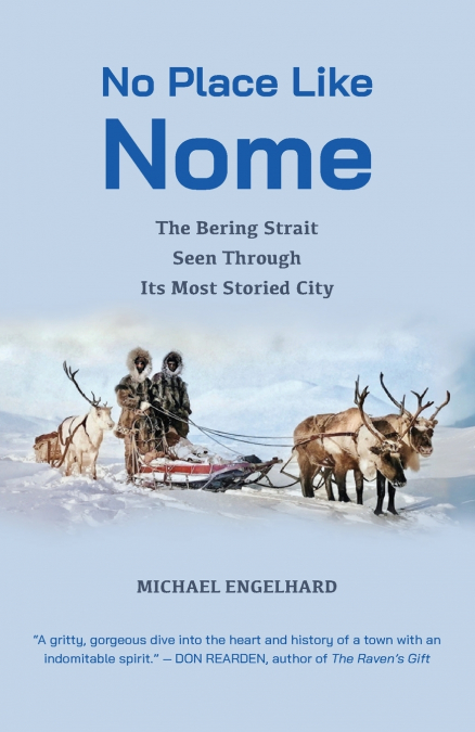 No Place Like Nome