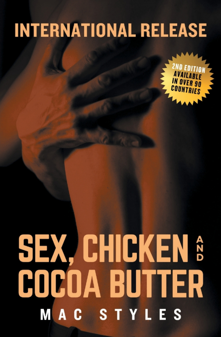 Sex, Chicken and Cocoa Butter