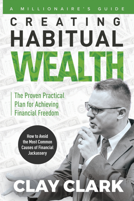 A Millionaire’s Guide | Creating Habitual Wealth