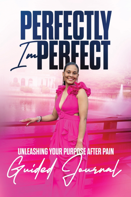 Perfectly Imperfect 12 Week Guided Journal