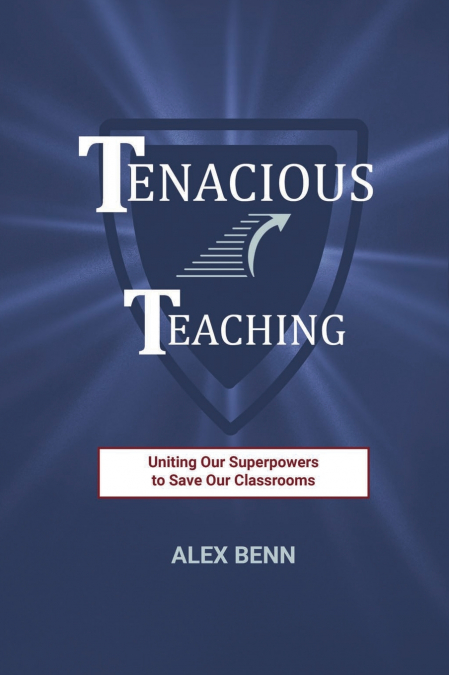 Tenacious Teaching