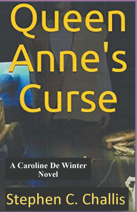 Queen Anne’s Curse