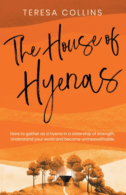 The House of Hyenas