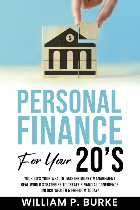 Personal Finance For Your 20’s
