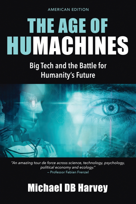The Age of Humachines