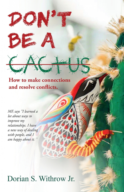 Don’t Be a Cactus