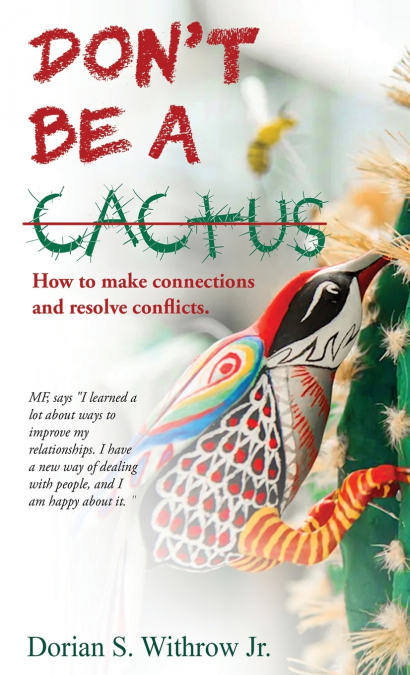 Don’t Be a Cactus