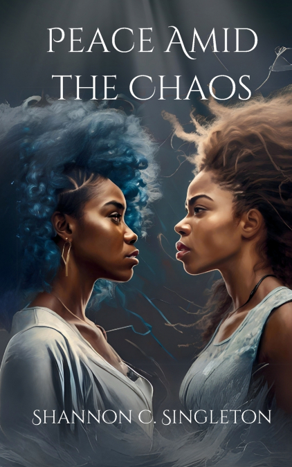 Peace Amid the Chaos