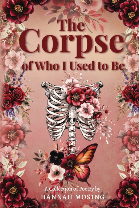 The Corpse of Who I Used to Be
