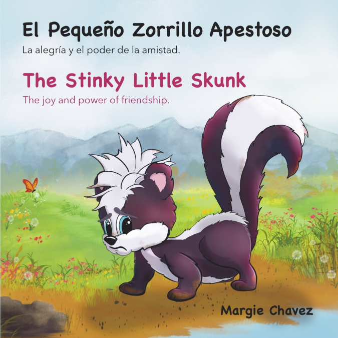 El Pequeño Zorrillo Apestoso The Stinky Little Skunk
