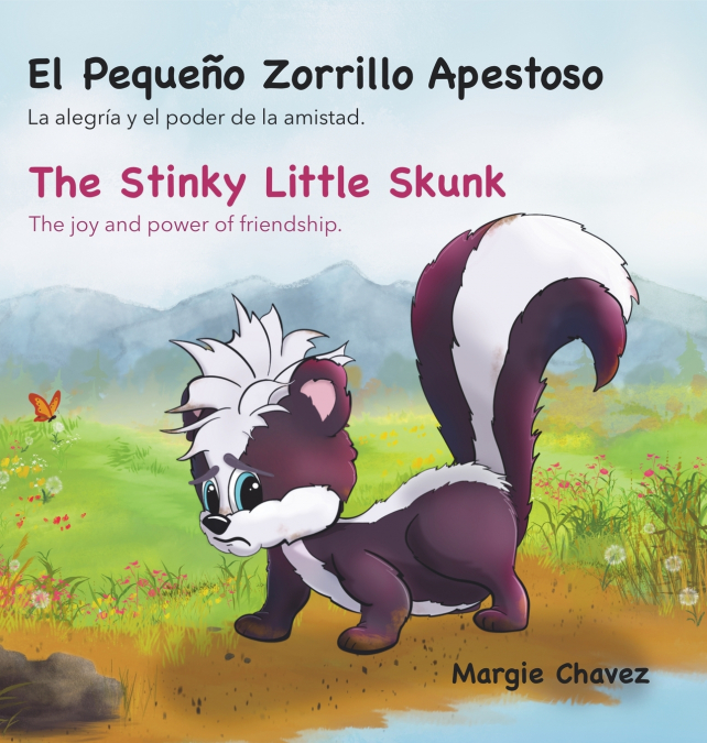 El Pequeño Zorrillo Apestoso The Stinky Little Skunk