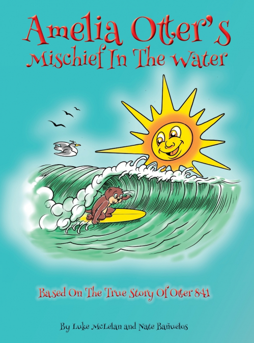 Amelia Otter’s Mischief In The Water