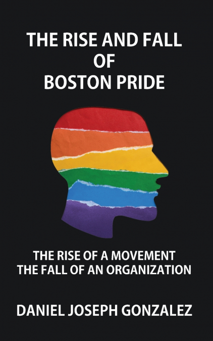 The Rise and Fall of Boston Pride